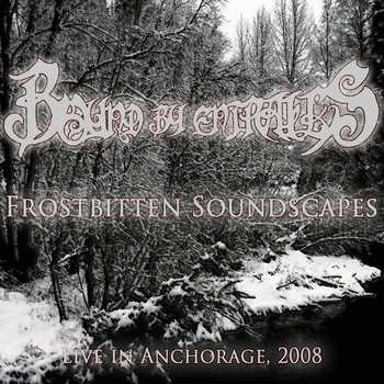 Bound By Entrails : Frostbitten Soundscapes